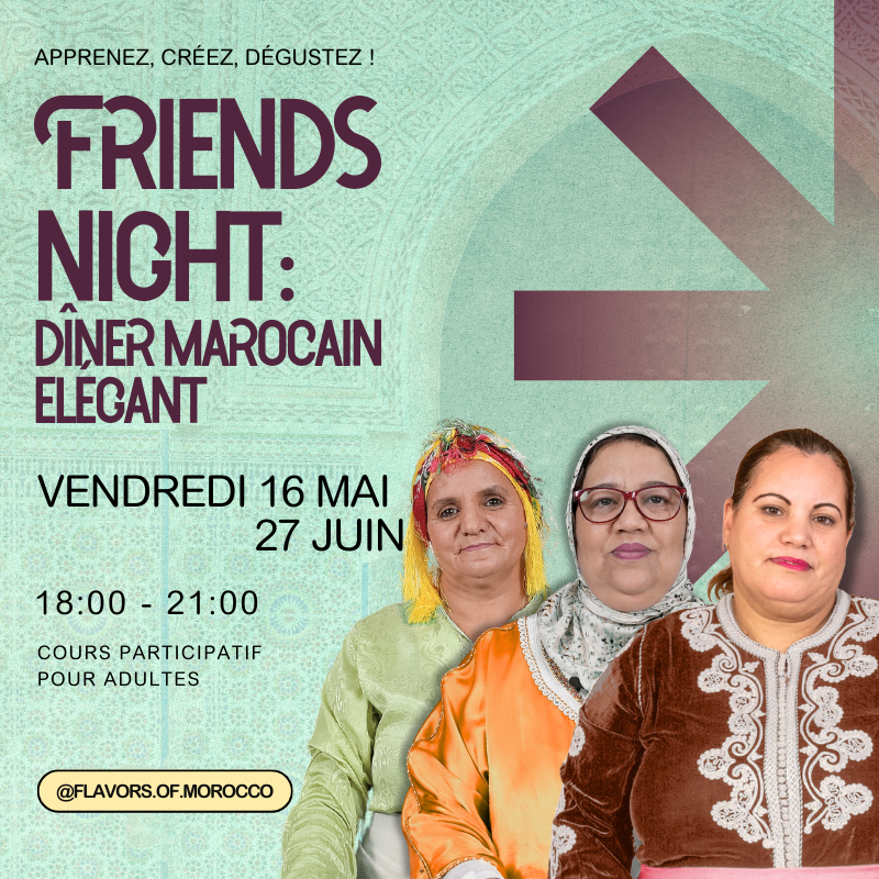 Friends Night: Dîner Marocain Elégant