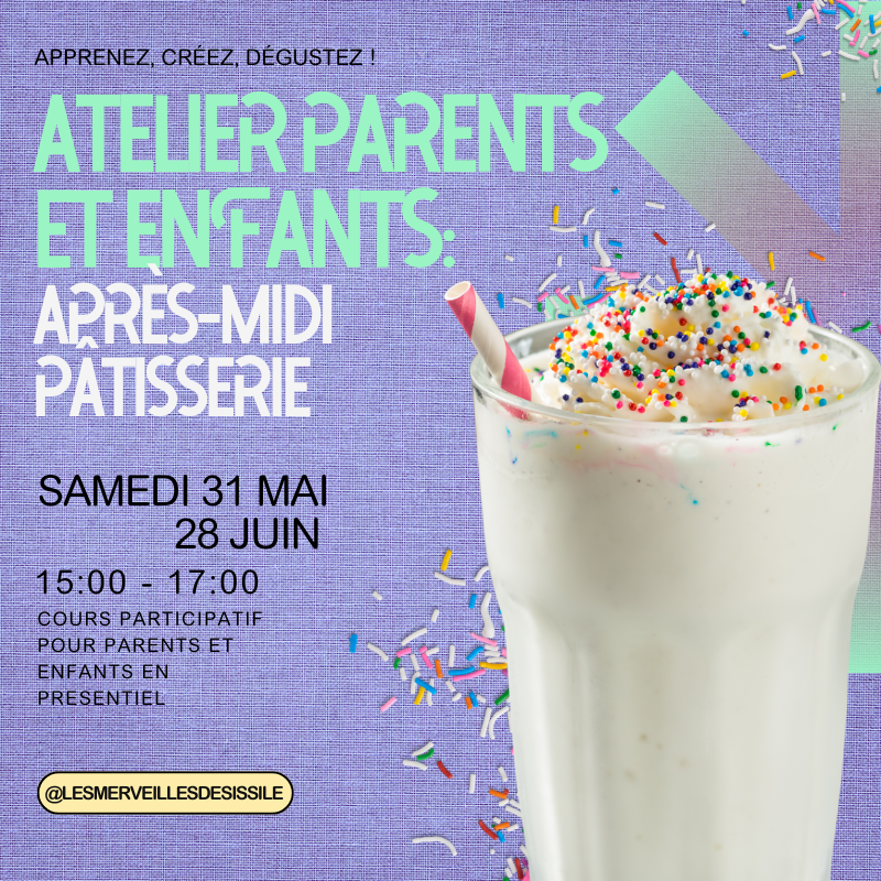 Atelier Parents et Enfants: Après-midi Pâtisserie
