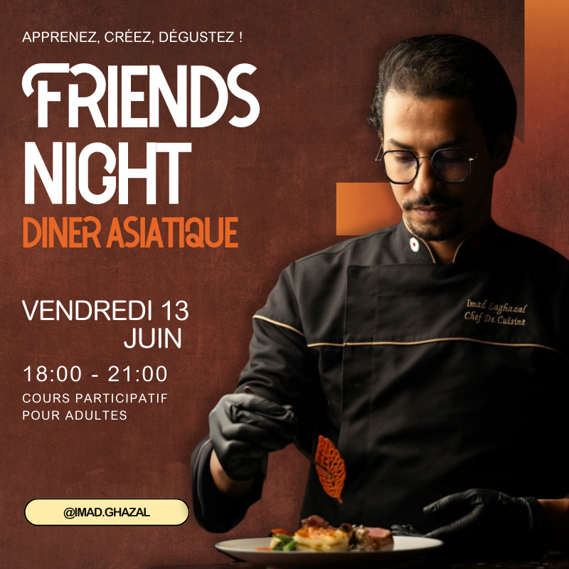 Friends Night: Dinner Asiatique