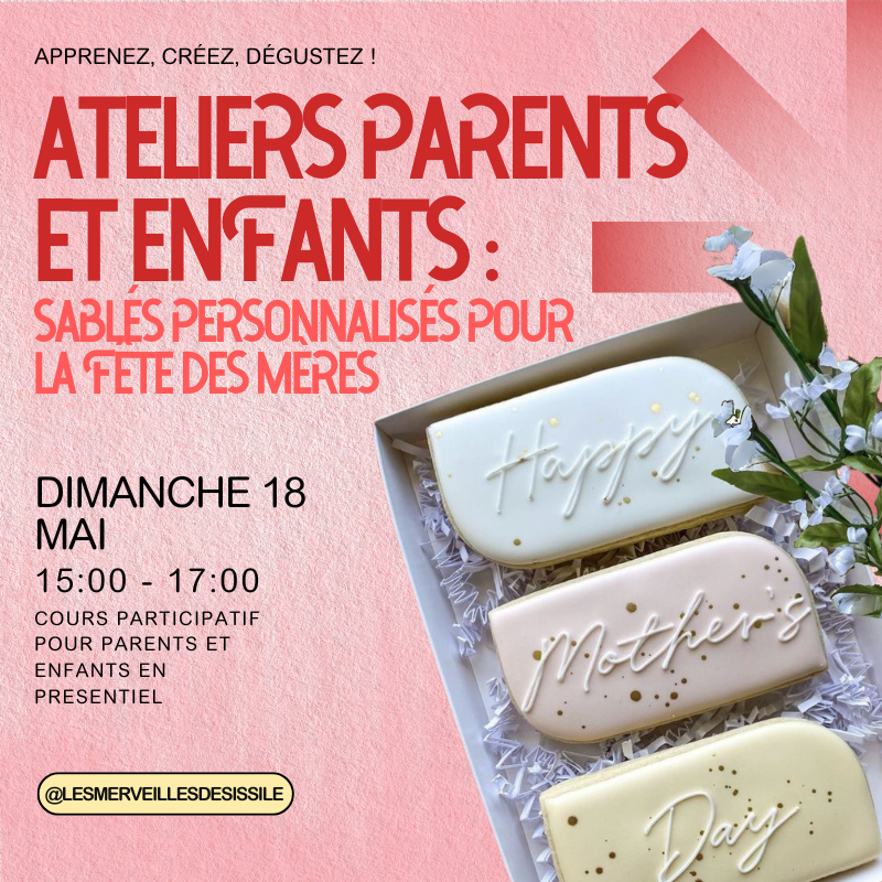 Atelier Parents & Enfants : Décoration de Cookies Spécial Fête des Mères