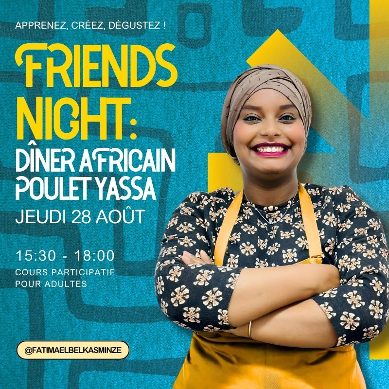 Friends Night: Dîner Africain - Poulet Yassa