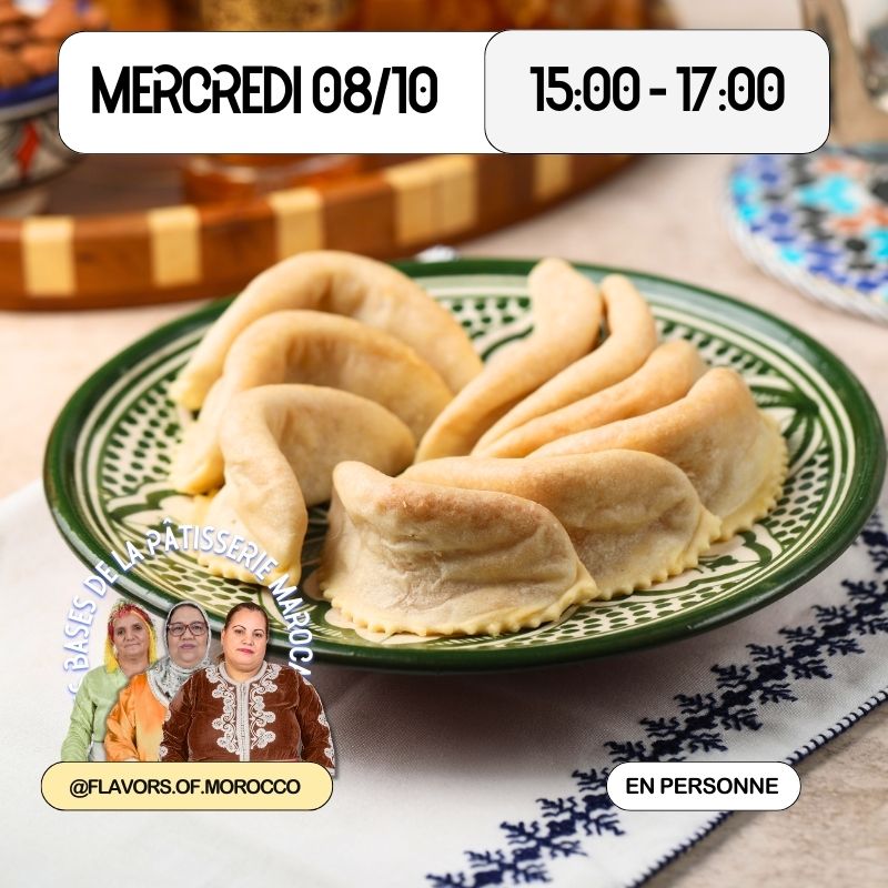 Les Bases de la cuisine marocaine : 4 ateliers de pâtisserie