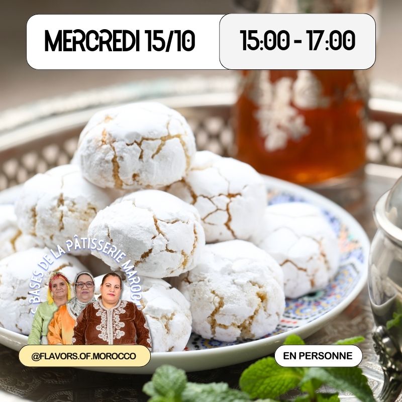 Les Bases de la cuisine marocaine : 4 ateliers de pâtisserie
