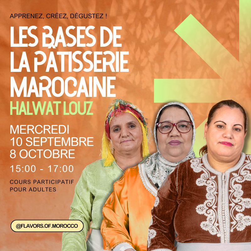 Les Bases de la cuisine marocaine : 4 ateliers de pâtisserie