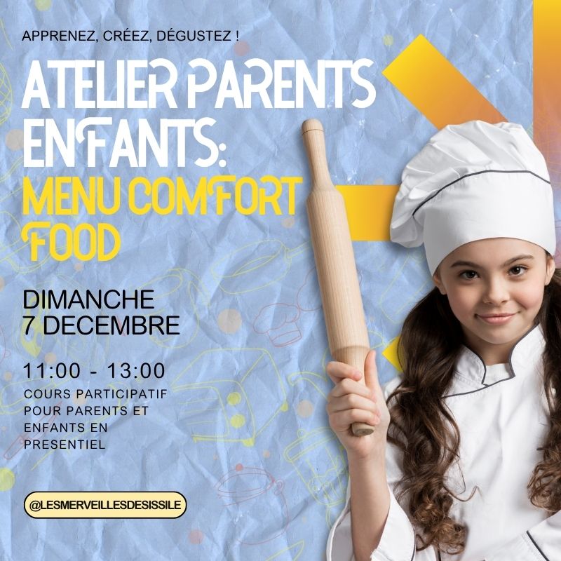 Atelier Parents et Enfants: Menu comfort food