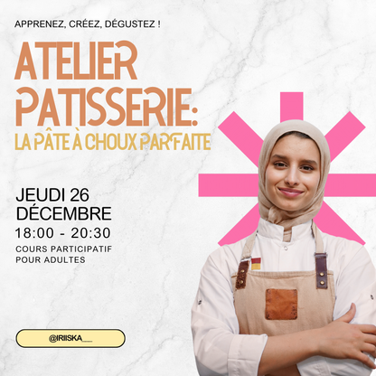 Atelier Patisserie: La Pâte à Choux Parfaite