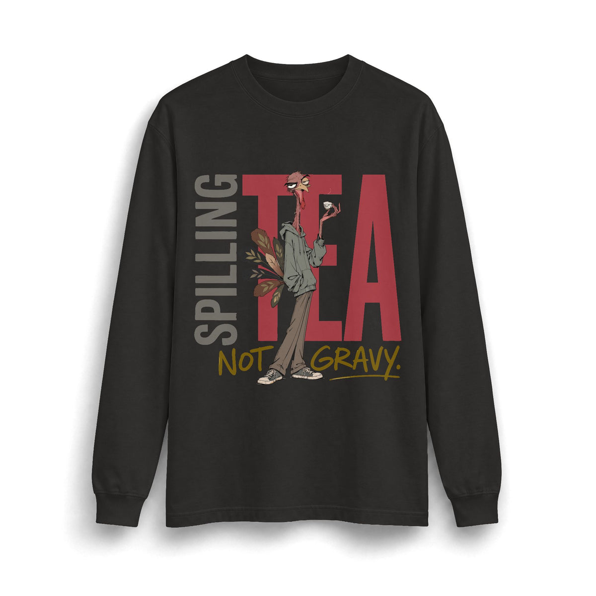 Spilling Tea Not Gravy - Thanksgiving  T-shirt