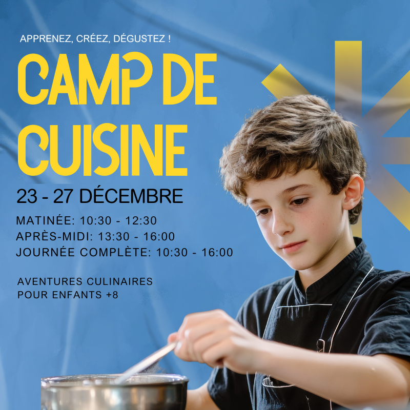 Camp de Cuisine pour Enfants: 23-27 Décembre