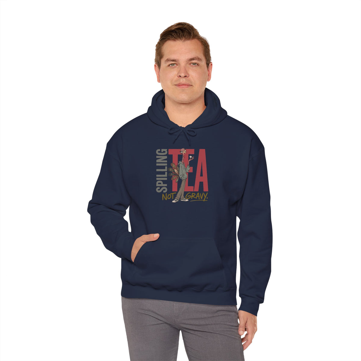 thanksgiving  T-shirt - Splitting Tea Not Gravy Hoodie