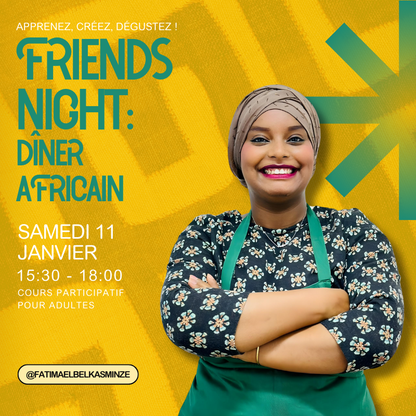 Friends Night: Dîner Africain