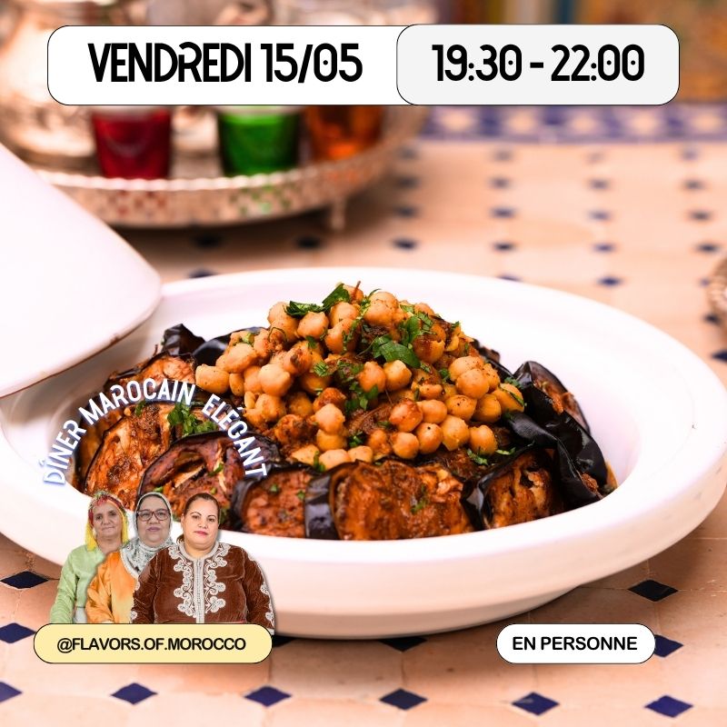 Friends Night : An Elegant Moroccan Dinner - May 15